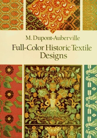 Full Color Historic Textile Designs (Dover Pictorial Archive Series)