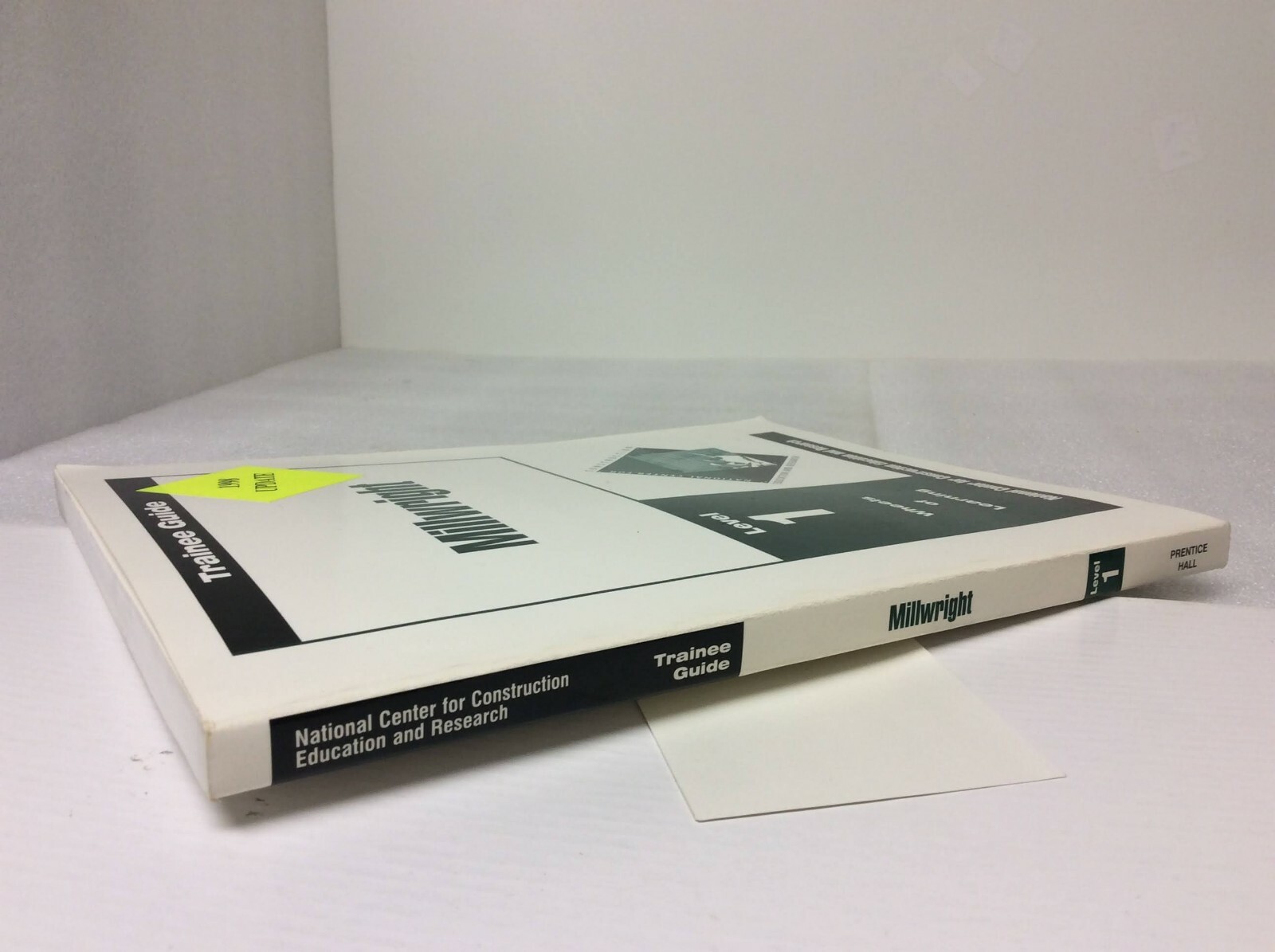 Millwright Level 1 Trainee Guide Binder, by NCCER – Wheels of Learning 1992 PB