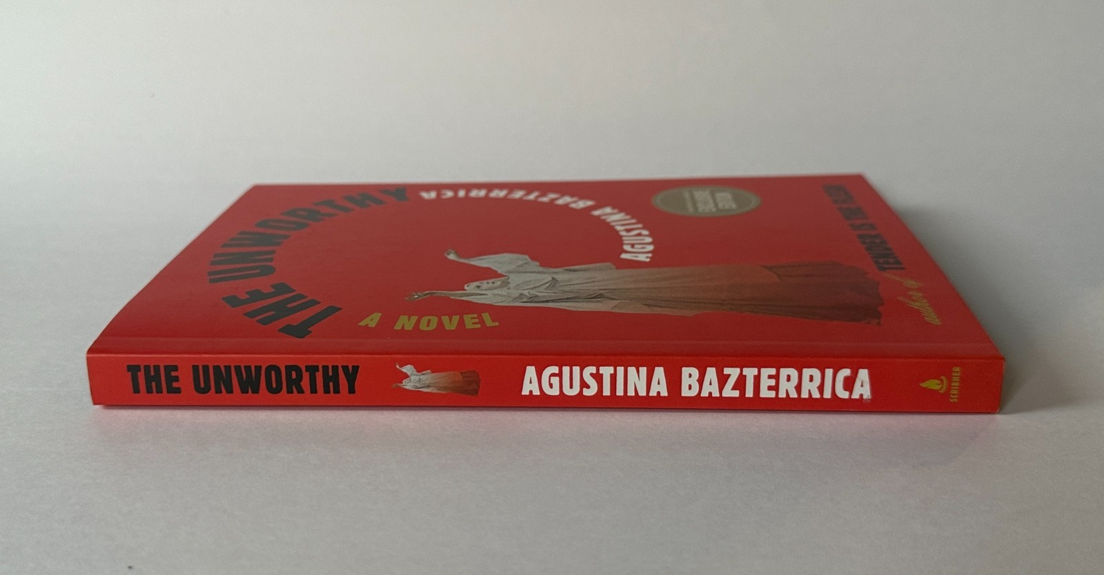 AGUSTINA BAZTERRICA The Unworthy | 2025 Scribner B&N Exclusive Trade Paperback