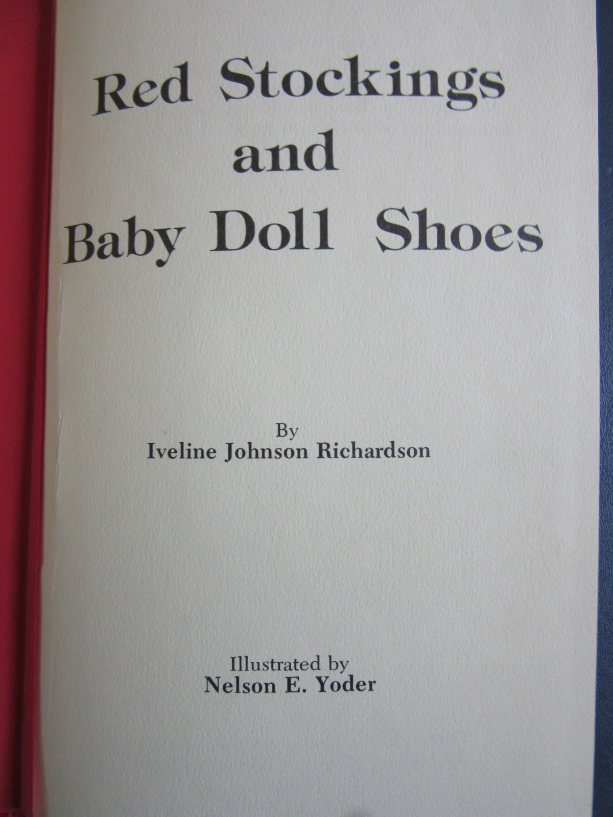 Red Stockings and Baby Doll Shoes by Iveline Johnson Richardson 1976