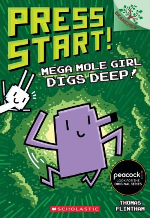 Mega Mole Girl Digs Deep!: a Branches Book Press Start! #15 Thoma