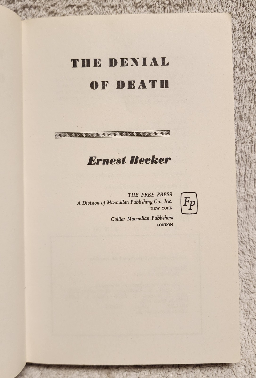 Denial of Death by Ernest Becker 1975 Paperback Pulitzer Prize Free Press