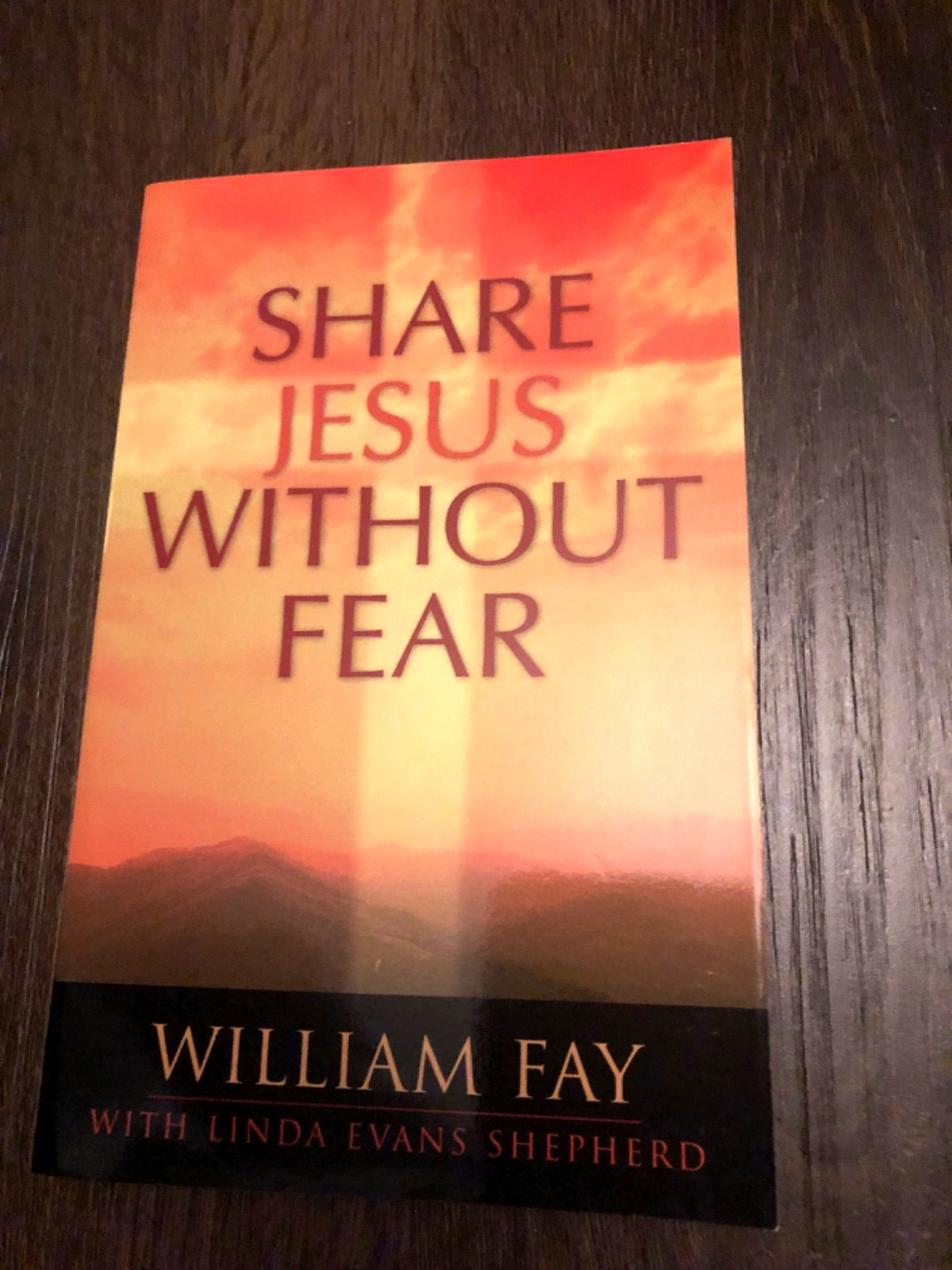 “Share Jesus Without Fear” by William Fay