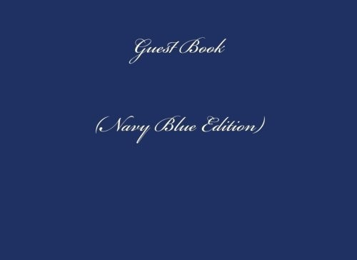 GUEST BOOK NAVY BLUE: CLASSIC NAVY BLUE BLANK PAGES GUEST By Matthew Harper NEW