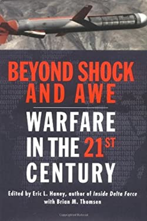 Beyond Shock and Awe : Warfare in the 21st Century Eric, Thomsen,