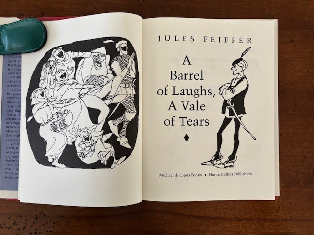 Jules Feiffer. A Barrel of Laughs, A Vale of Tears. [SIGNED 1st edition]