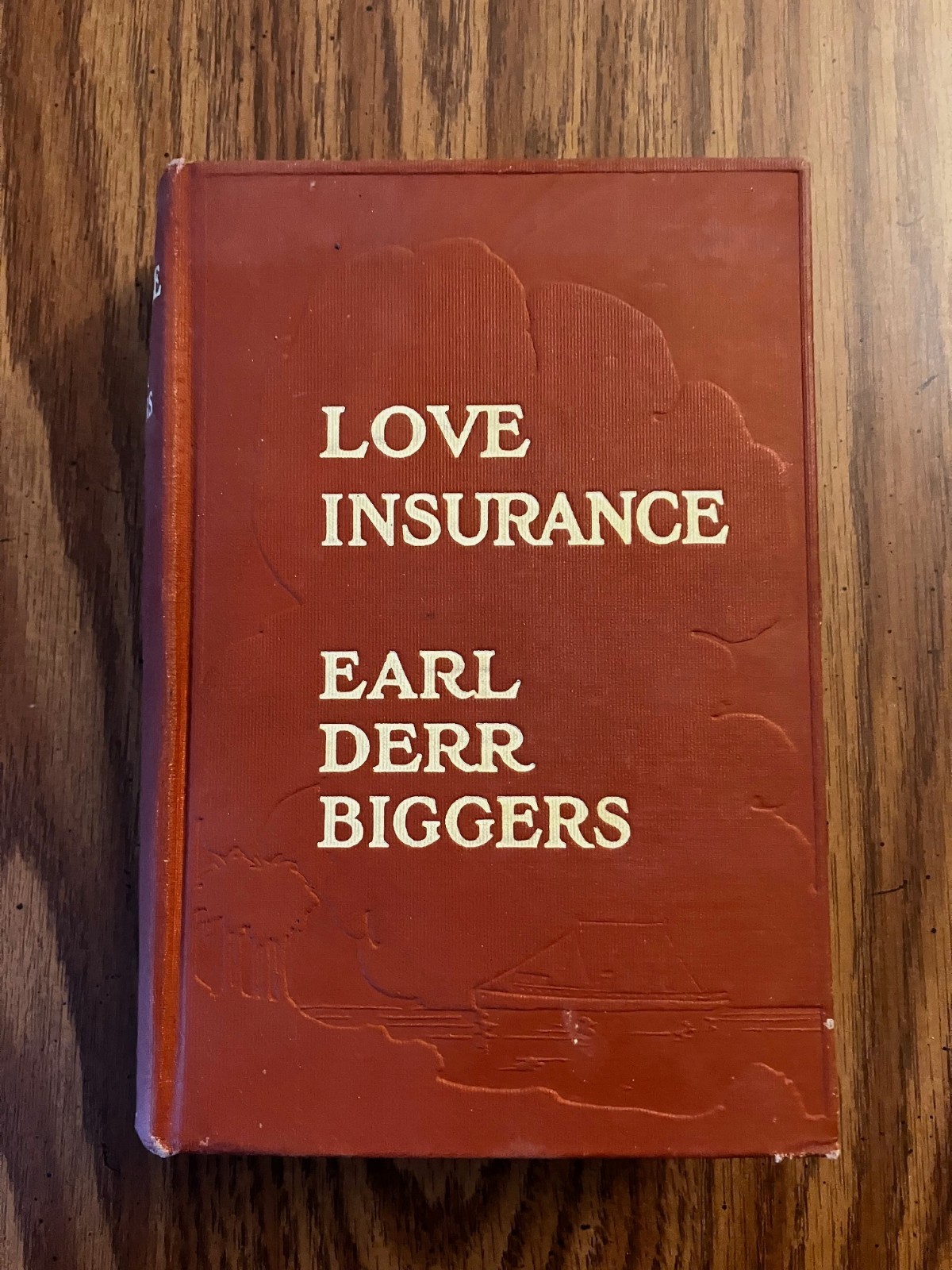 Love Insurance by Earl Derr Biggers 1st Edition HC Vintage 1914 Bobs Merrill Co.