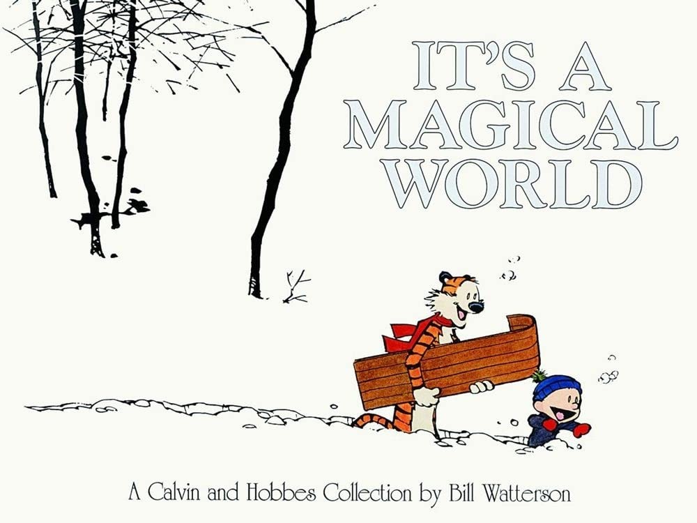 It’s A Magical World: A Calvin and Hobbes Collection – Bill Watterson – Acce…