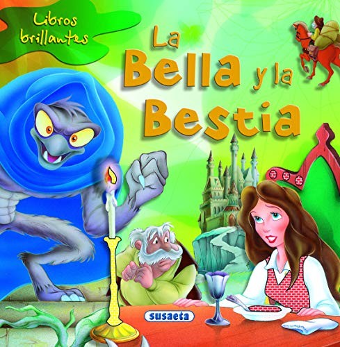 La Bella y la Bestia (Libros brillantes) by Susaeta, Equipo Book The Fast Free