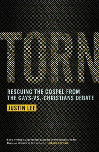 Torn: Rescuing the Gospel from the Gays-vs.-Christians Debate – VERY GOOD