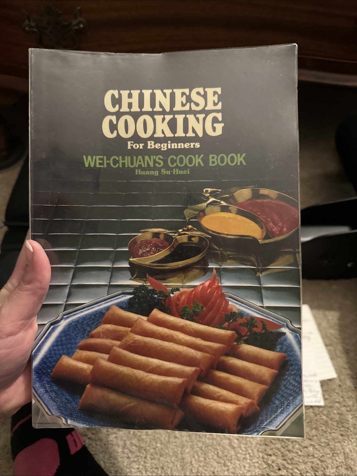CHINESE COOKING FOR BEGINNERS – WEI-CHUAN’S COOK BOOK by HUANG SU-HUEI – 1980