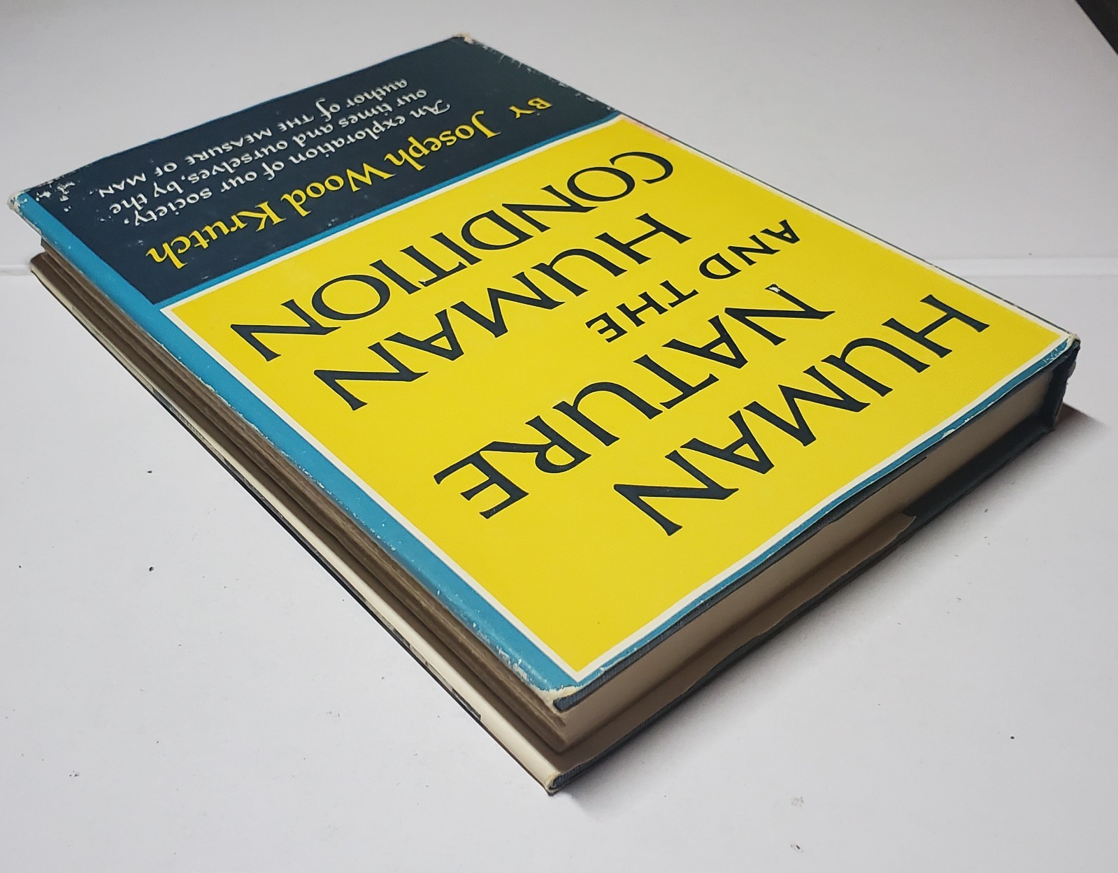 Human Nature and the Human Condition by Joseph Wood Krutch-1959 Stated 1st Print