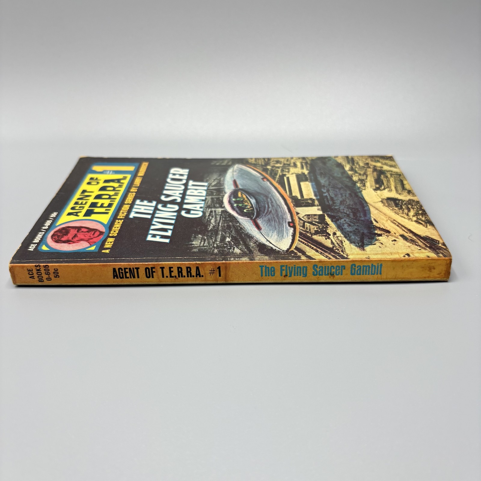Agent of T.E.R.R.A. #1 The Flying Saucer Gambit Larry Maddock Ace Books G-605