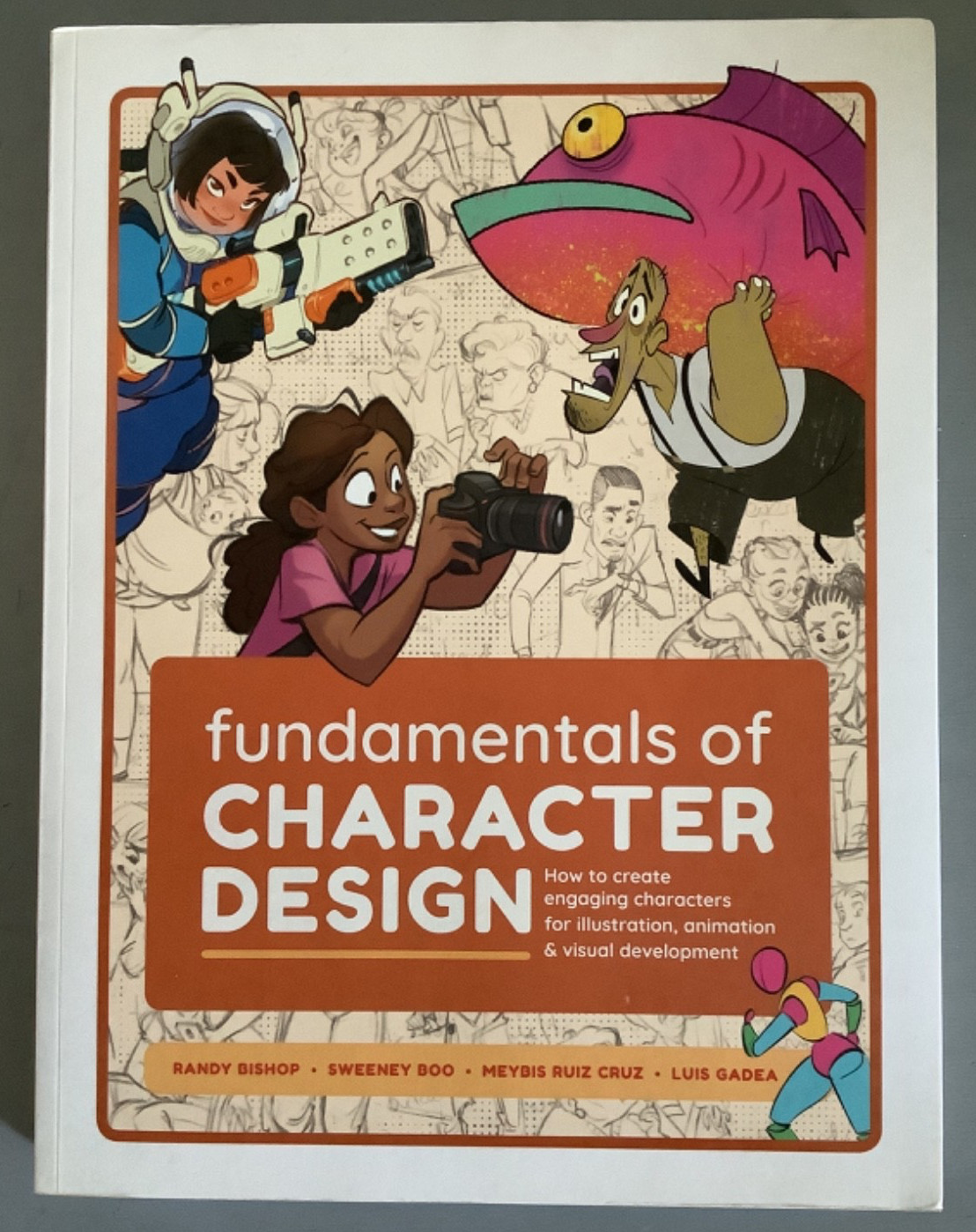 Fundamentals of Character Design: How to Create Engaging Characters 3dtotal New