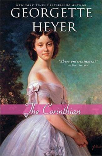 The Corinthian (Regency Romances) – Paperback By Heyer, Georgette – GOOD