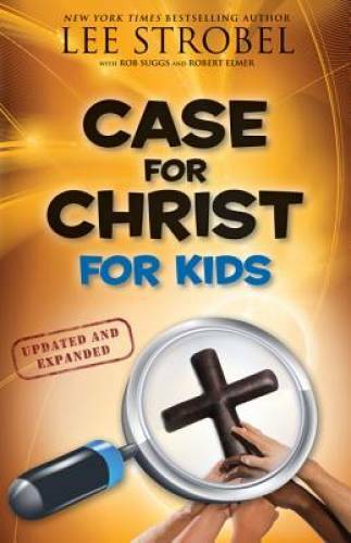 Case for Christ for Kids (Case for… Series for Kids) – Paperback – GOOD