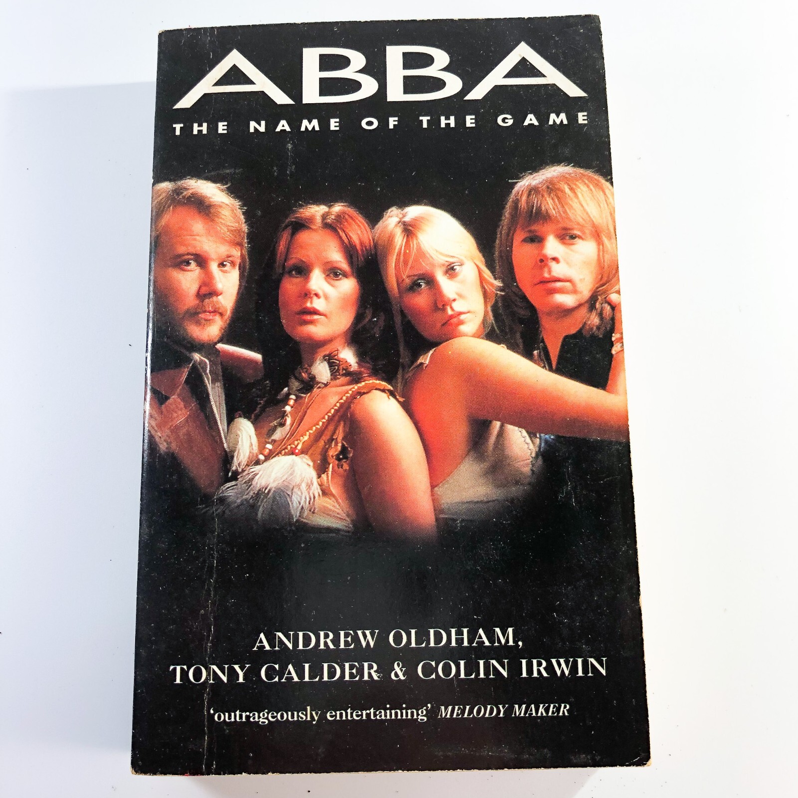 Abba The Name Of The Game Andrew Oldham Tony Calder Colin Irwin Paperback Book