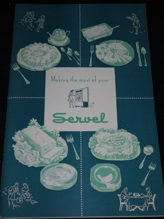 1948 MAKING THE MOST OF YOUR SERVEL REFRIGERATOR VINTAGE BOOKLET