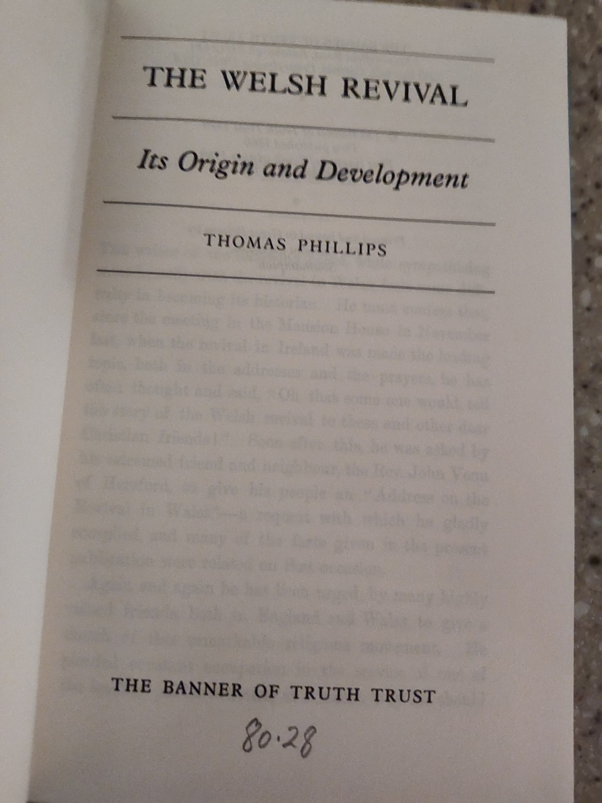 WELSH REVIVAL ITS ORIGINS &DEVELOPMENT By Thomas Phillips – BANNER OF TRUTH -H.B