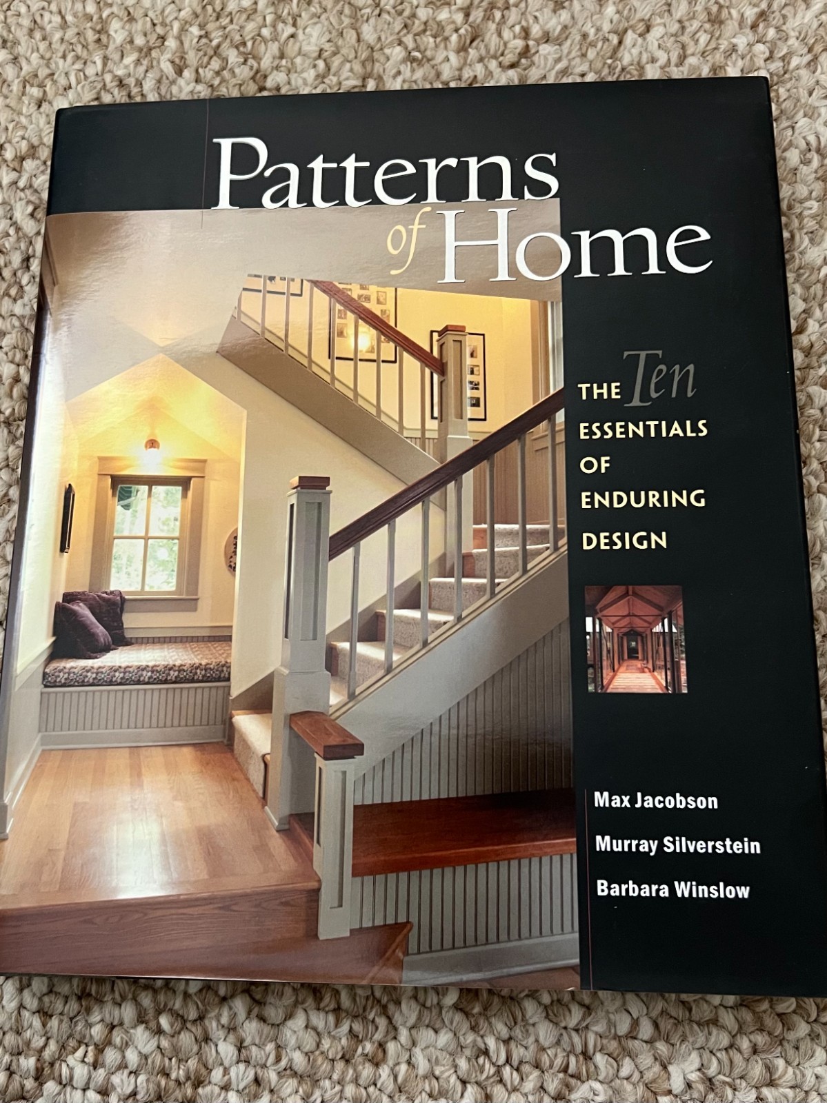 Patterns of Home : The Ten Essentials of Enduring Design by Max Jacobson, Murray