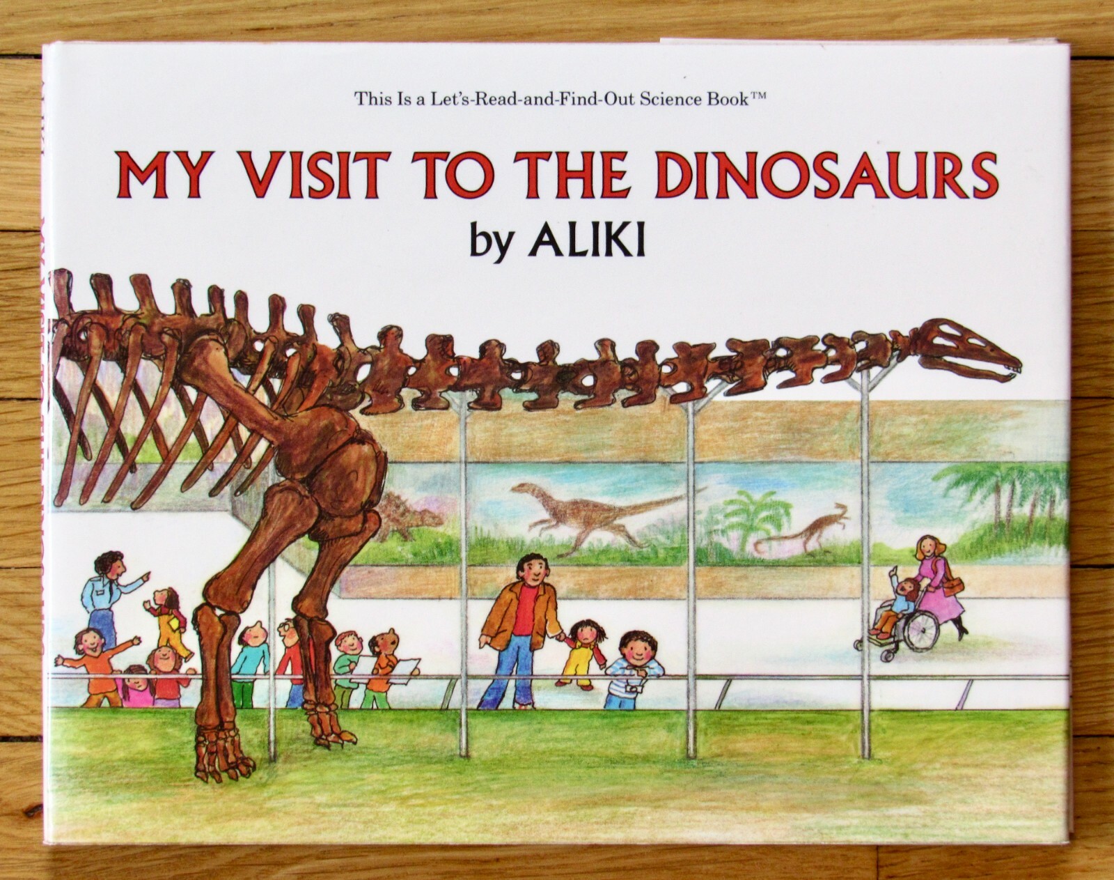 MY VISIT TO THE DINOSAURS by Aliki 1985 Let’s Read and Find Out Science EXC L1