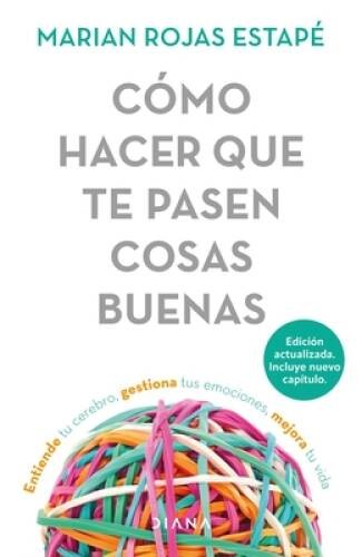 Cmo hacer que te pasen cosas buenas How To Make Good Things Happen: E – GOOD