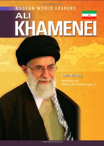 Ali Khamenei (Modern World Leaders) – library Schlesinger Jr., Arthur Meier|…