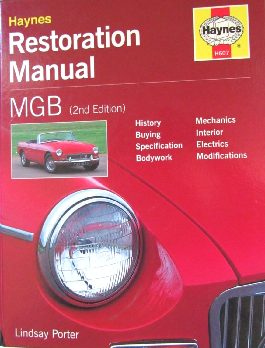 Haynes MGB Restoration Manual (2nd Edition) Hardcover. Very Good Condition.