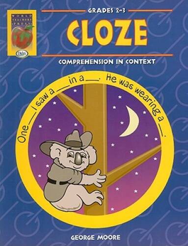 Cloze: Comprehension in Context, Grades 2-3 (World Teachers Press) – VERY GOOD