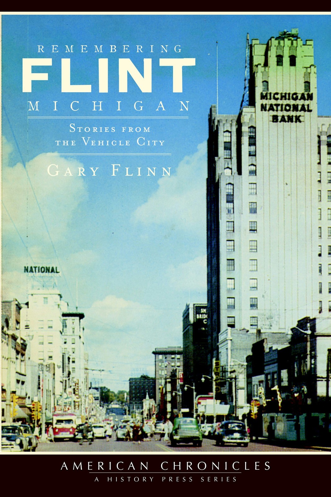NEW The History Press Remembering Flint, Michigan, MI 9781609490188 American Chr