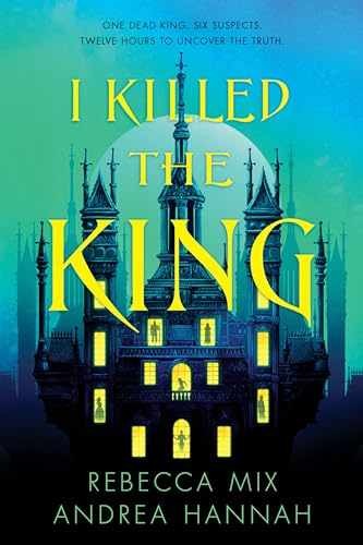 I Killed the King – Hardcover, by Mix Rebecca; Hannah Andrea – Very Good b
