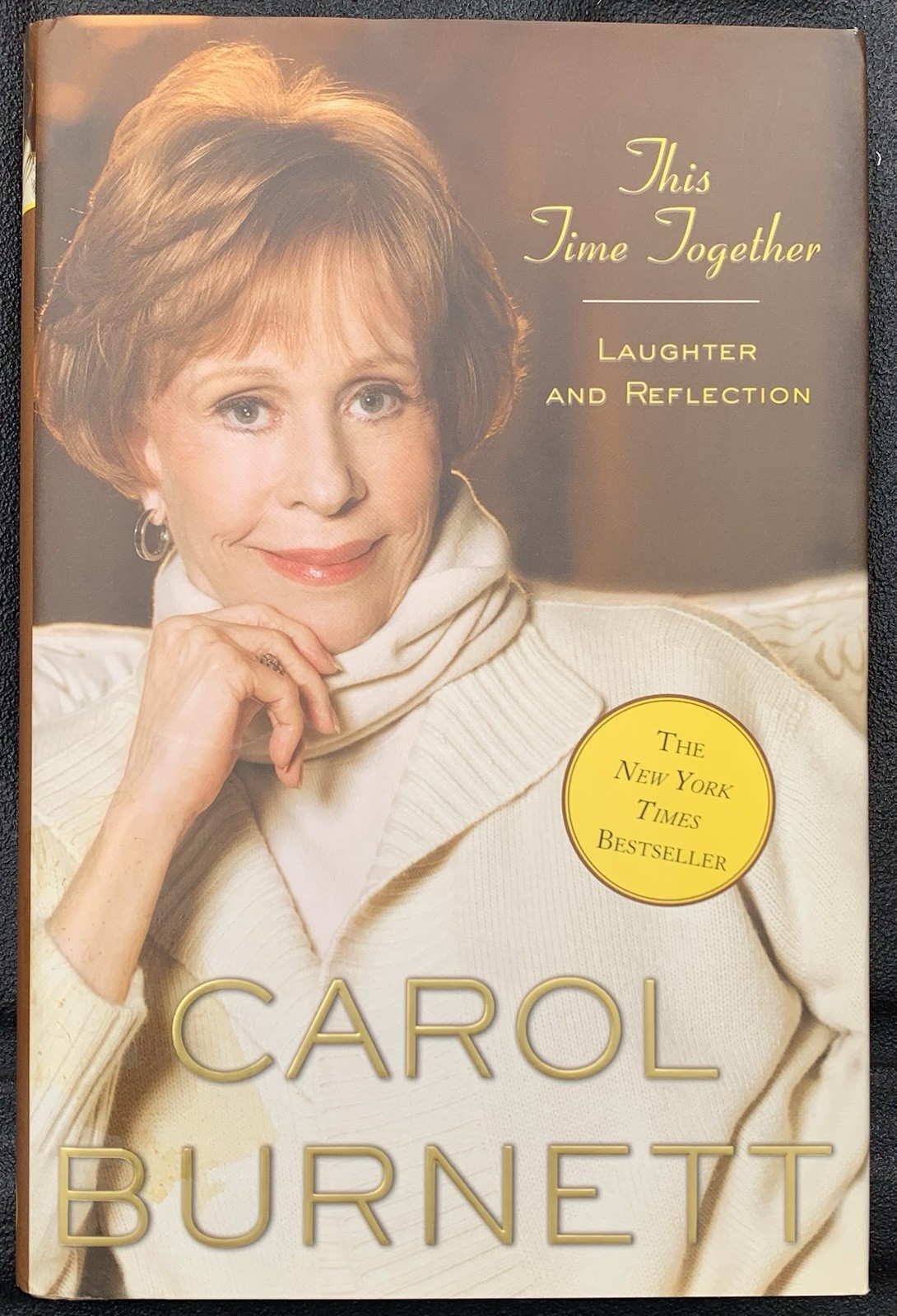 This Time Together – Carol Burnett – Signed HC