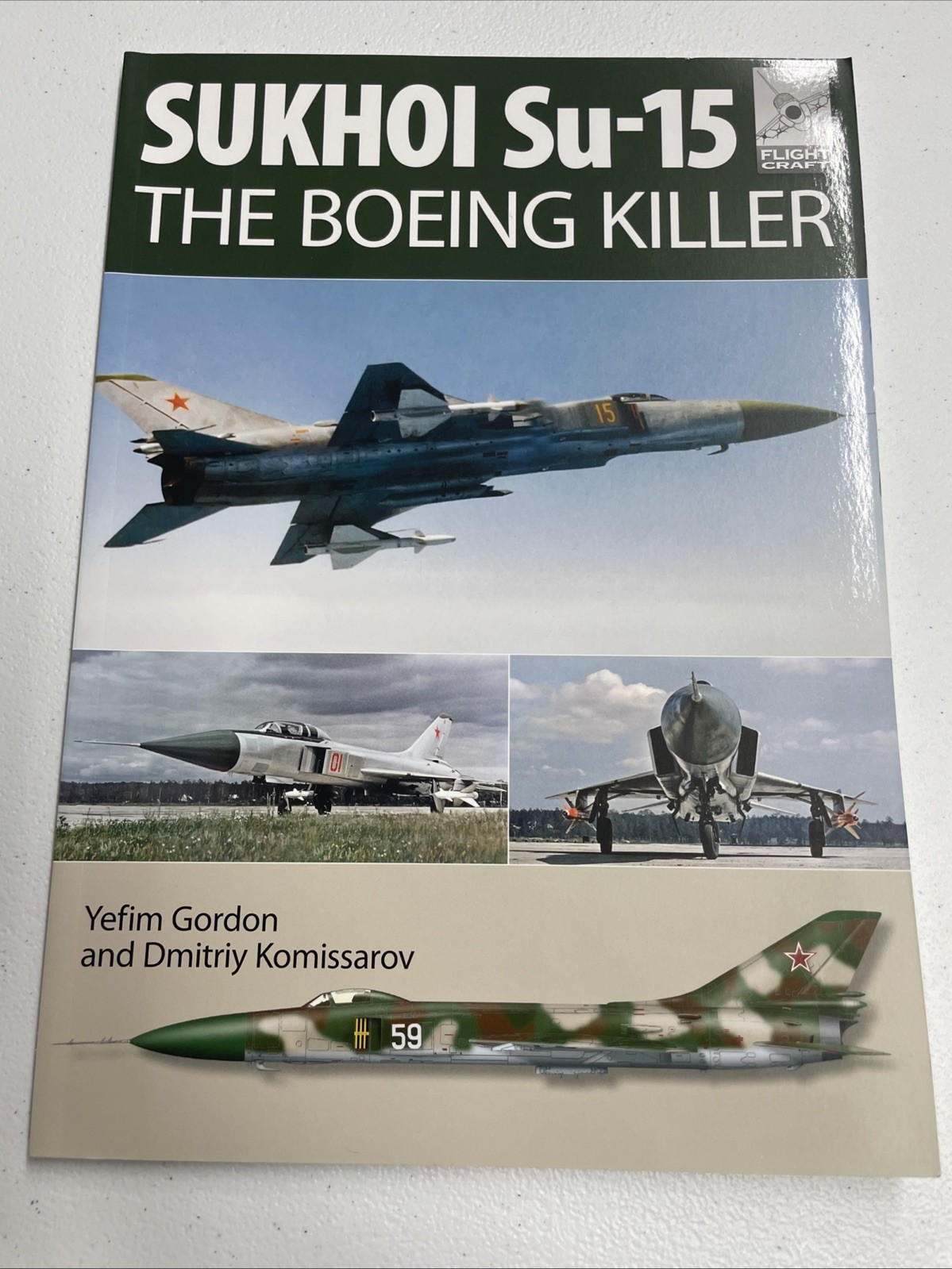 Flight Craft 5: Sukhoi Su-15: The ‘Boeing Killer’, Gordon