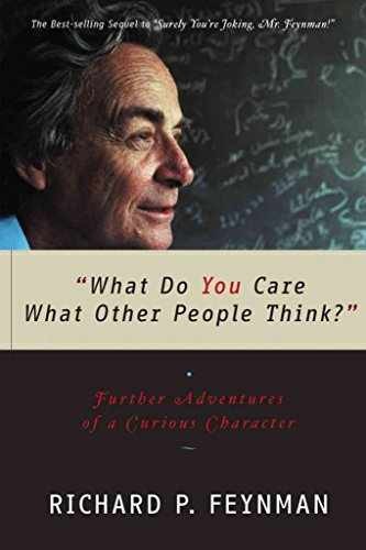 “What Do You Care What Other – Paperback, by Feynman Richard P.; – Very Good