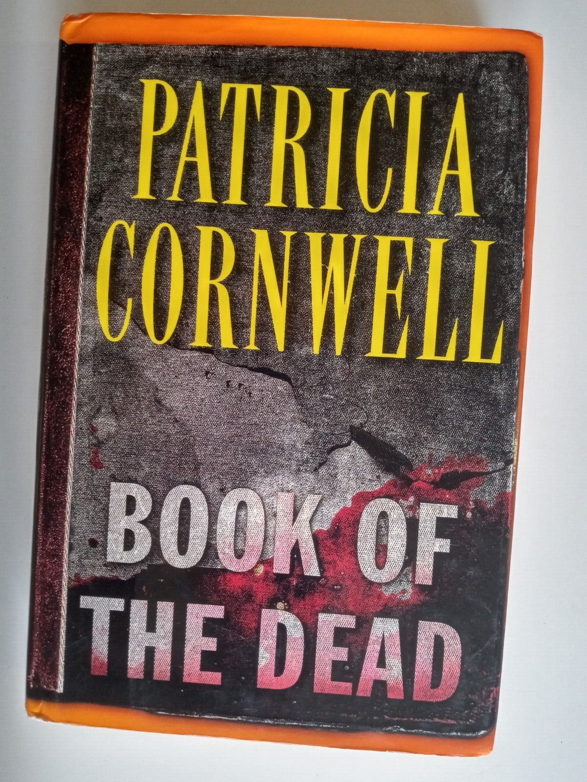 Kay Scarpetta Ser.: Book of the Dead by Patricia Cornwell (2007, Hardcover)