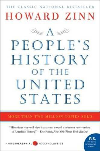 A People’s History of the United States – Paperback By Zinn, Howard – VERY GOOD