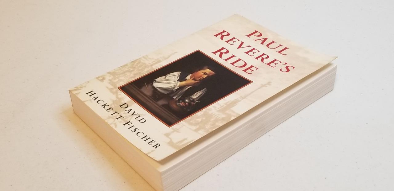 Paul Revere’s Ride by David Hackett Fischer (1995, Trade Paperback)