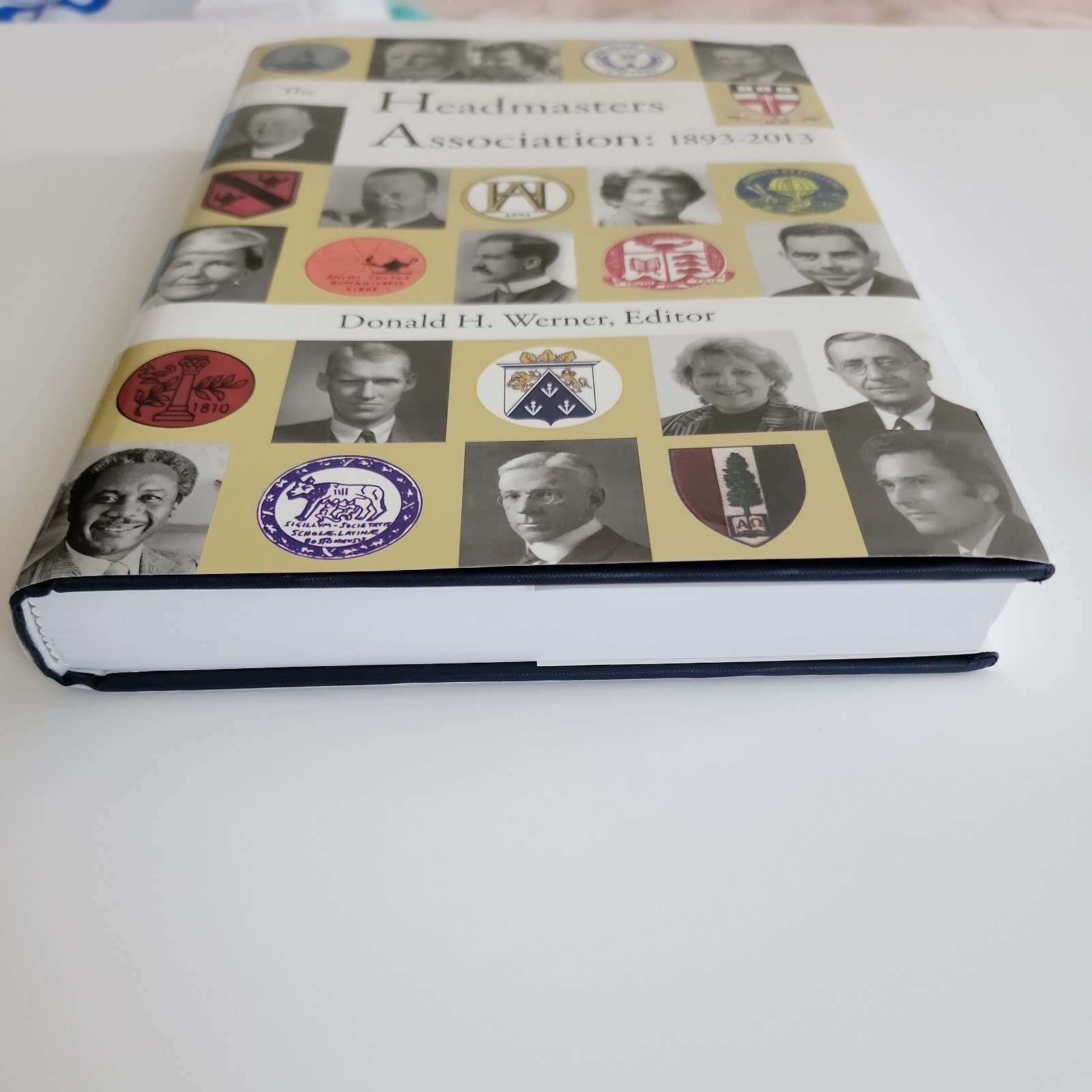 The Headmasters Association: 1893-2013 1st Edition, 2012 HC/DJ Booklets, Letter