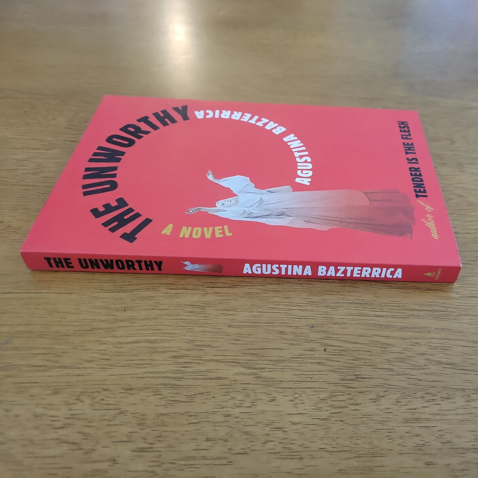 The Unworthy – Agustina Bazterrica – Barnes & Noble Exclusive Scribner