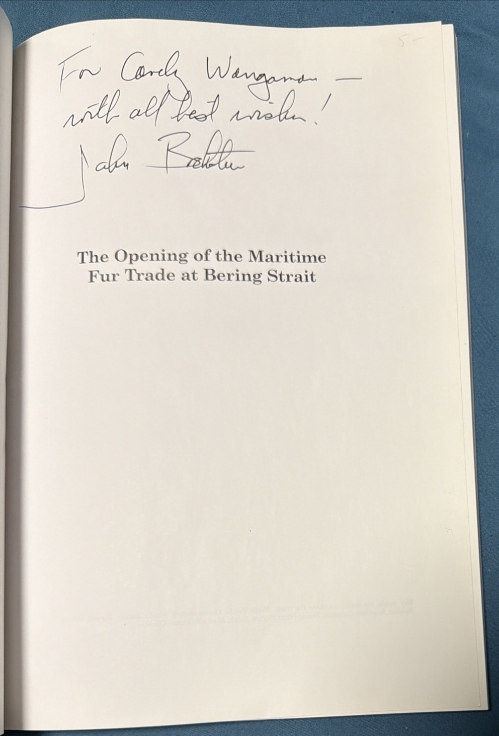 Opening of the Maritime Fur Trade at Bering Straight – Signed By Author