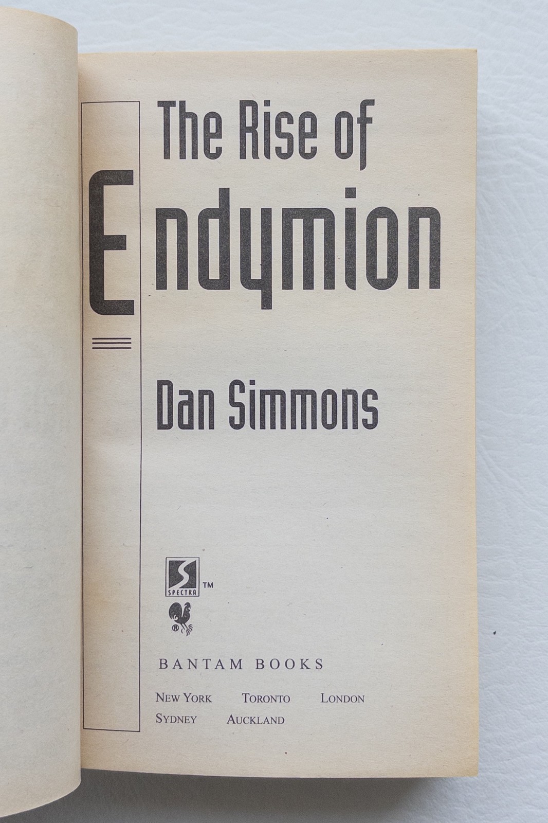 The Rise of Endymion Dan Simmons 1st Printing Bantam Spectra
