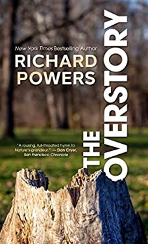 The Overstory : A Novel Library Binding Richard Powers