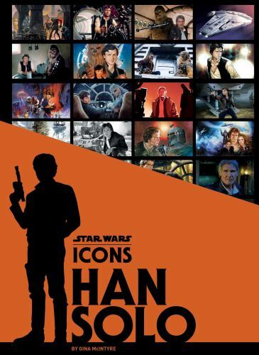 Star Wars Icons: Han Solo by Gina McIntyre (2019, Hardcover)