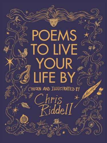Poems to Live Your Life By – Hardcover By Riddell, Chris – VERY GOOD