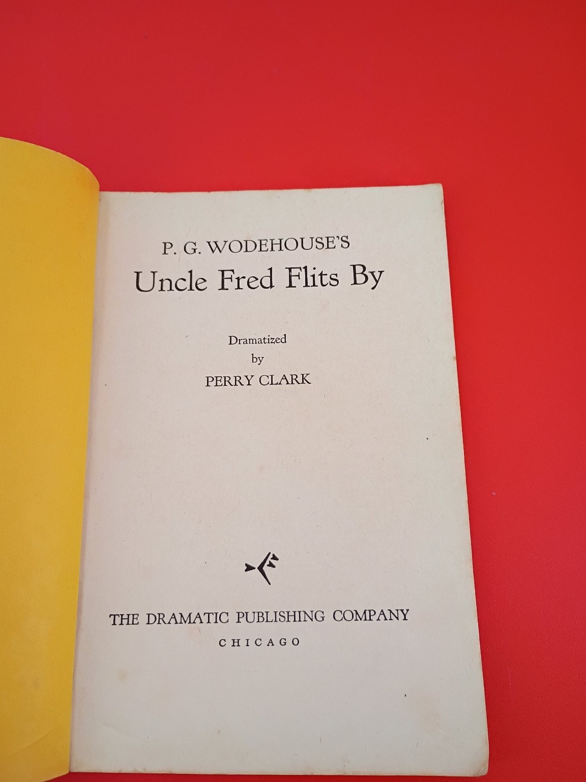 Uncle Fred Flits By P. G. Wodehouse 1949 Perry Clark Dramatized Play