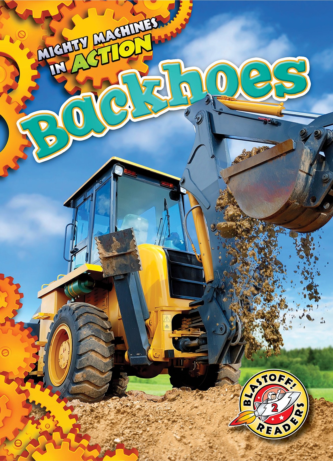 Backhoes (Mighty Machines in Action)