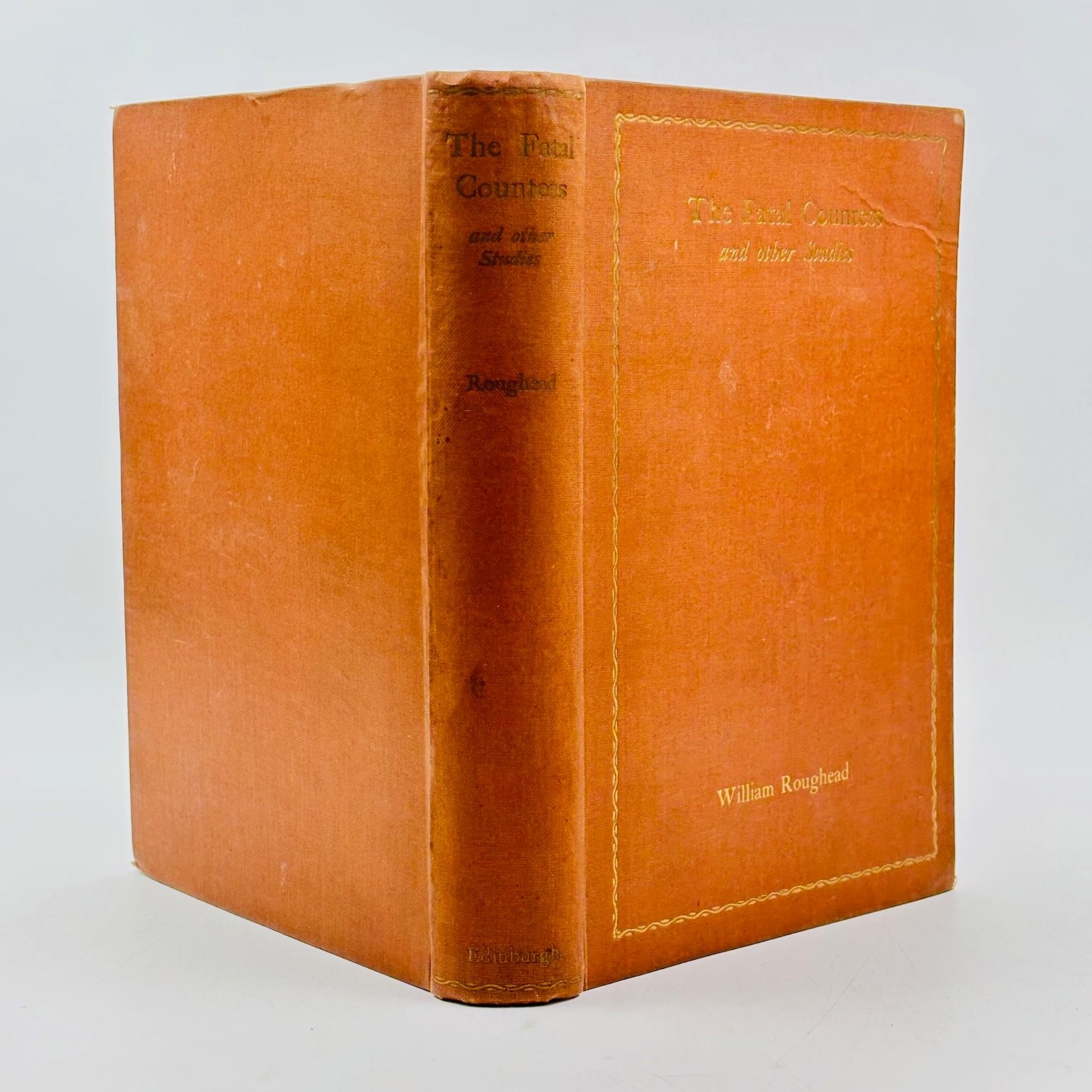 The Fatal Countess & Other Studies William Roughead 1924 1st Edition True Crime