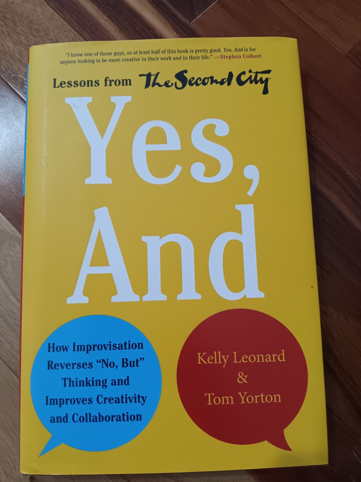 Yes, And : How Improvisation Reverses No, but Thinking and Improv