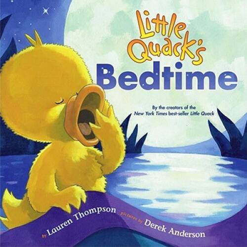 Little Quack’s Bedtime – Hardcover By Thompson, Lauren – ACCEPTABLE