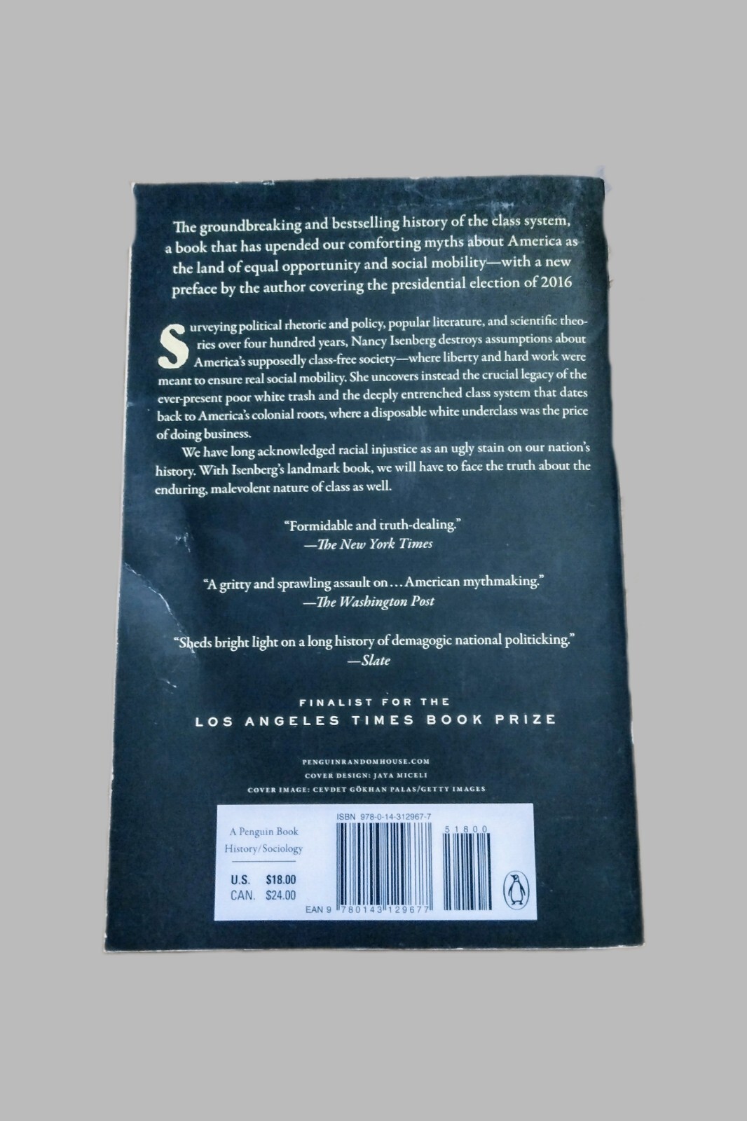 White Trash : The 400-Year Untold History of Class in America by Nancy Isenberg